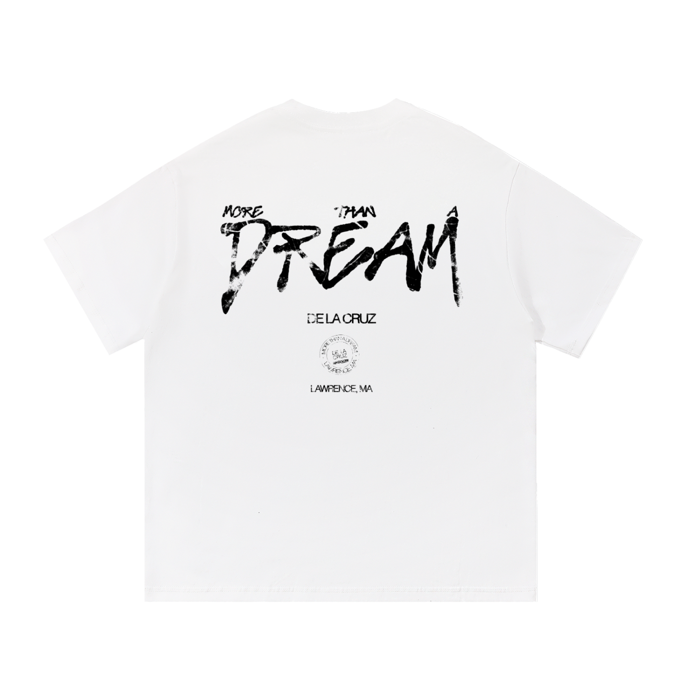 More Than A Dream Tee — back